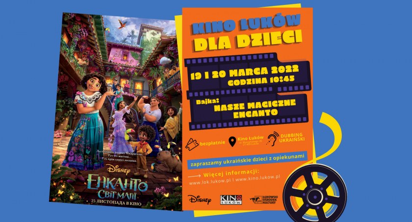 Kino Łuków dla dzieci (Кіно Лукув Для дітей). „Nasze magiczne Encanto”