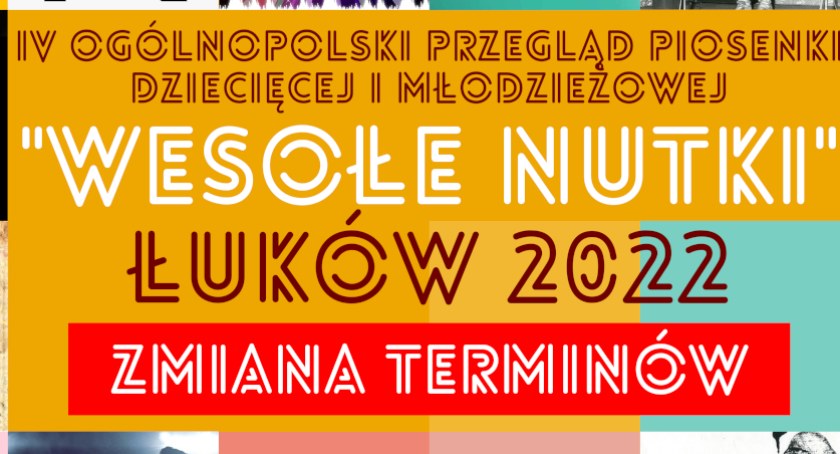  Przegląd Piosenki Dziecięcej i Młodzieżowej „Wesołe Nutki” w innym terminie 