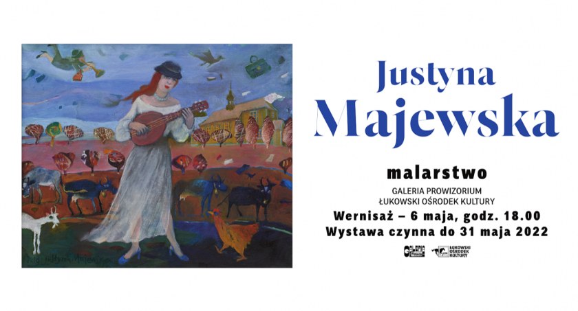 Wystawa malarstwa Justyny Majewskiej w ŁOK