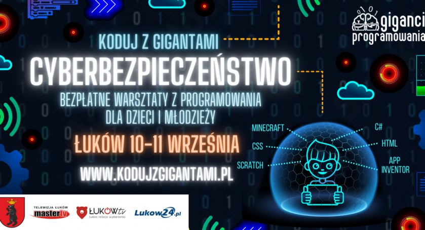 Koduj z Gigantami: Cyberbezpieczeństwo. Bezpłatne warsztaty z programowania dla dzieci i młodzieży w Łukowie