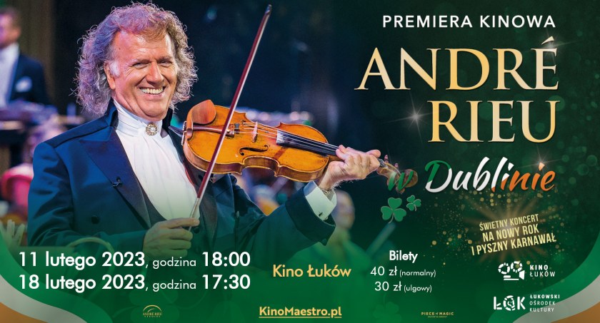 Retransmisja koncertu André Rieu w Dublinie 11 i 18 lutego 