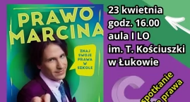 Prawo Marcina w Łukowie. Marcin Kruszewski spotka si&hellip;