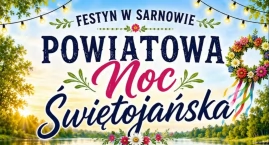 Noc Świętojańska w Sarnowie. Magia ognia, wody i tań&hellip;
