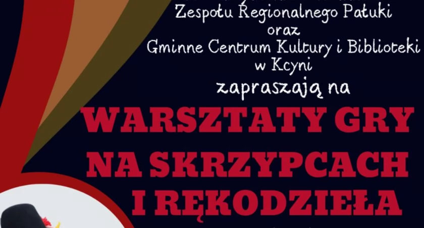 W glinie, na skrzypcach oraz przy haftach - Centrum Kultury wychodzi poza mury (galeria plakatów)
