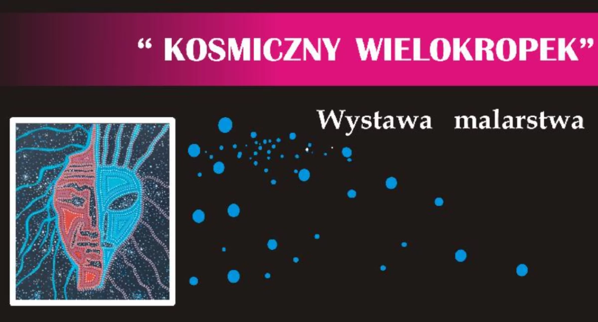 Kosmiczny wielokropek Macieja Jelińskiego
