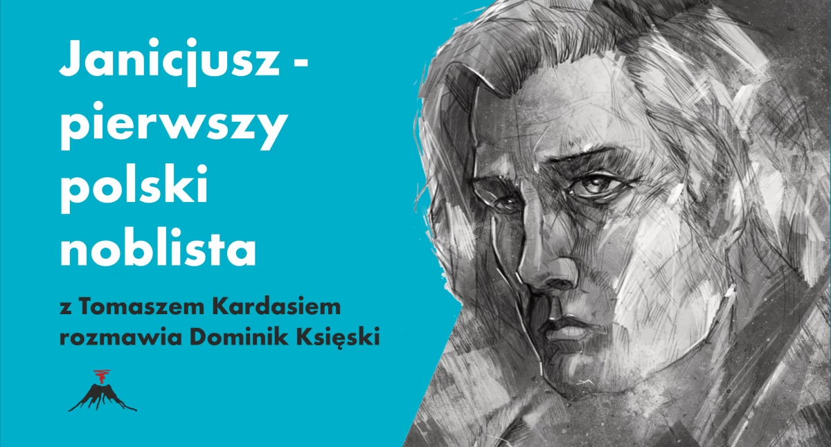 Europejska sława renesansowego poety z Januszkowa - rozmowa z Tomaszem Kardasiem