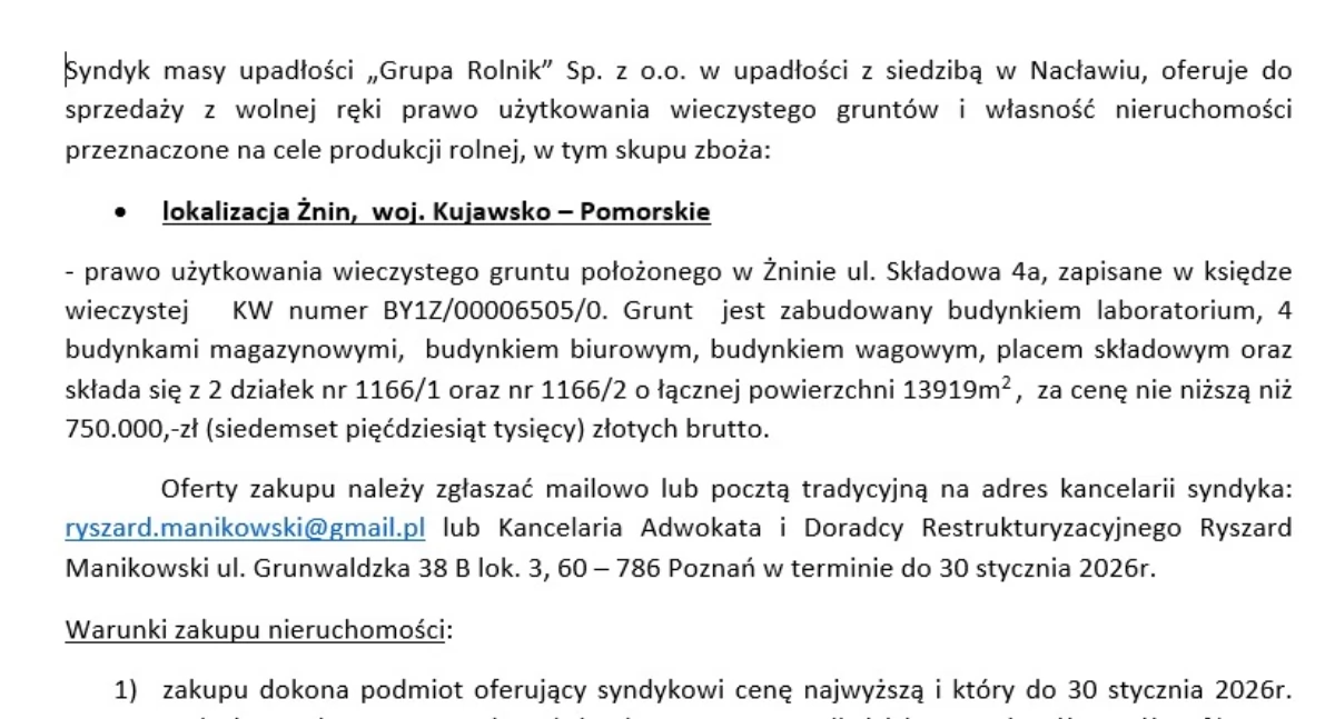 Syndyk masy upadłości „Grupa Rolnik” Sp. z o.o. w upadłości z siedzibą w Nacławiu, oferuje do sprzedaży