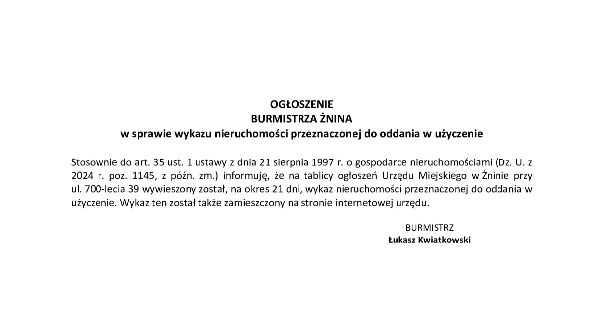 OGŁOSZENIE BURMISTRZA ŻNINA w sprawie wykazu nieruchomości przeznaczonej do oddania w użyczenie