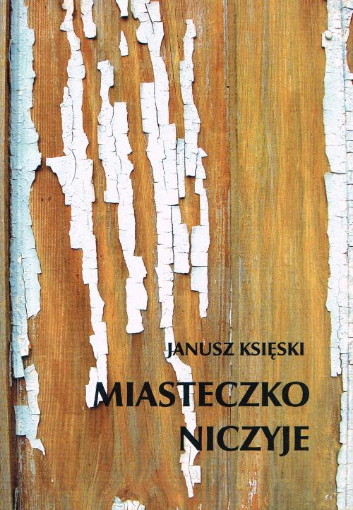 Miasteczko niczyje