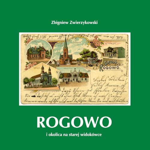 Rogowo i okolica na starej widokówce