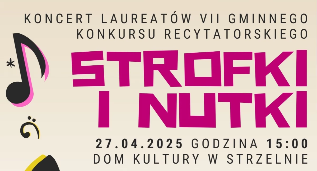 Podczas koncertu laureatów konkursu Strofki i nutki w Strzelnie wystąpi 41 laureatów