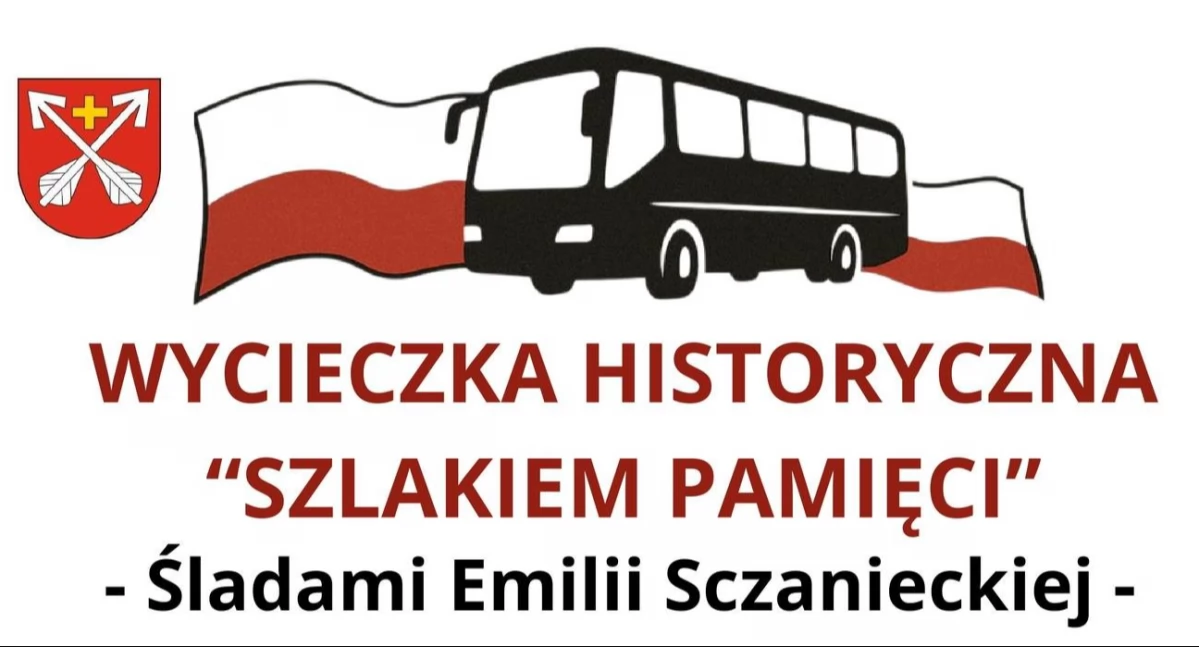 Wycieczka śladami Emilii Sczanieckiej - trwają zapisy