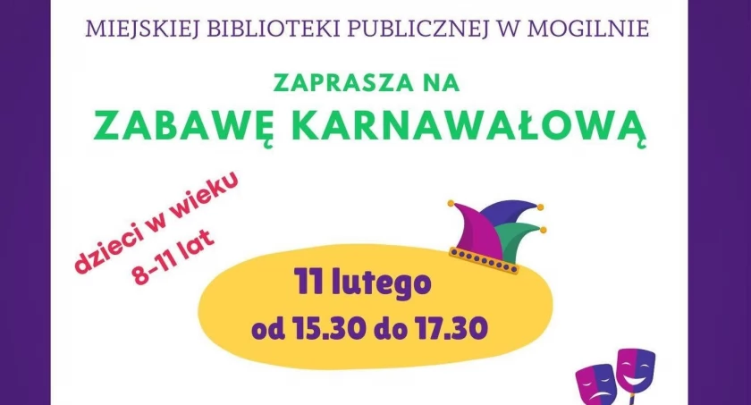 Środa 11 lutego - zabawa karnawałowa w Miejskiej Bibliotece Publicznej w Mogilnie