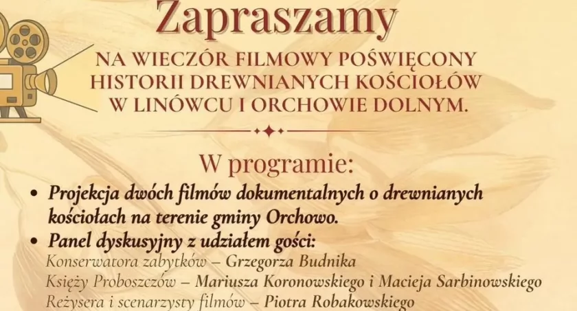 Wieczór filmowy o drewnianych kościołach w Domu Kultury i Strażaka w Orchowie