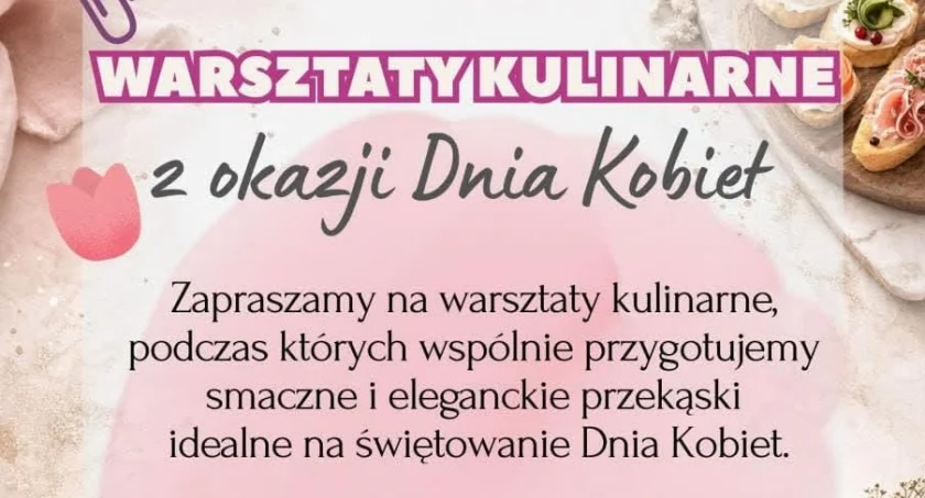 Warsztaty kulinarne w Orchowie 7 marca