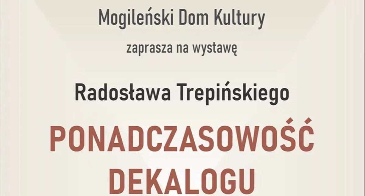 30 marca - wystawa prac Radosława Trepińskiego w MDK w Mogilnie
