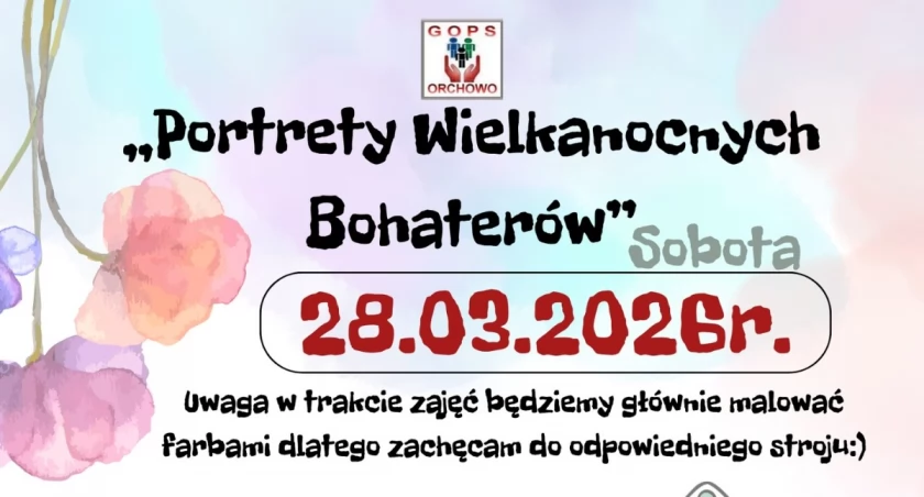 28 marca - otwarte zajęcia plastyczne w Domu Strażaka i Kultury w Orchowie