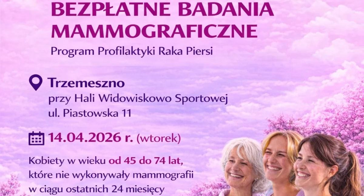 14 kwietnia - Bezpłatna mammografia w Trzemesznie dla kobiet w wieku 45-74 lata
