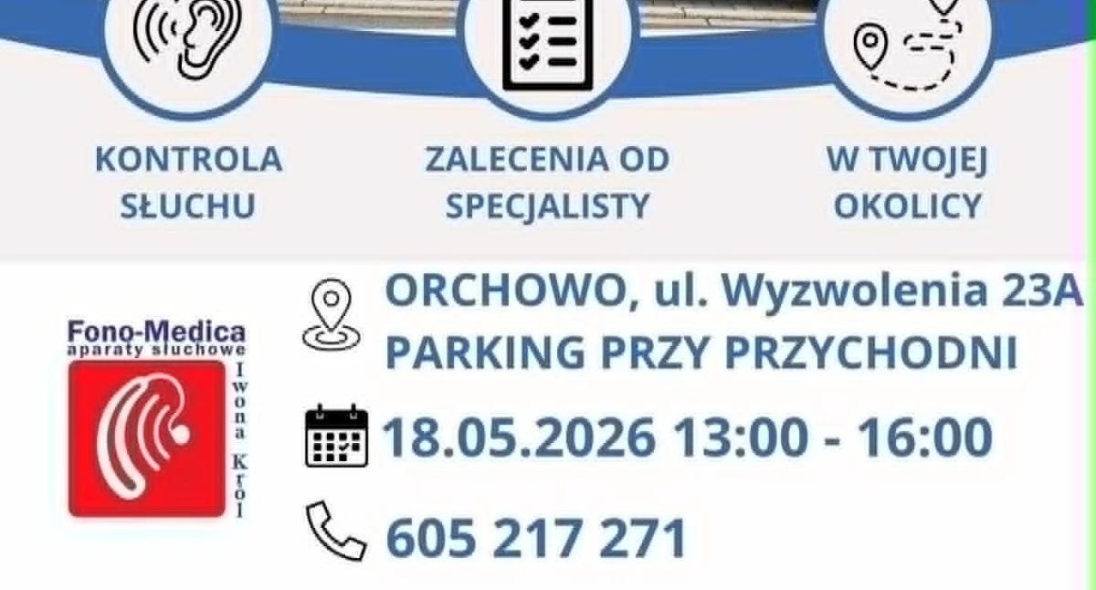 Bezpłatne badanie słuchu w Orchowie już 18 maja 2026 roku