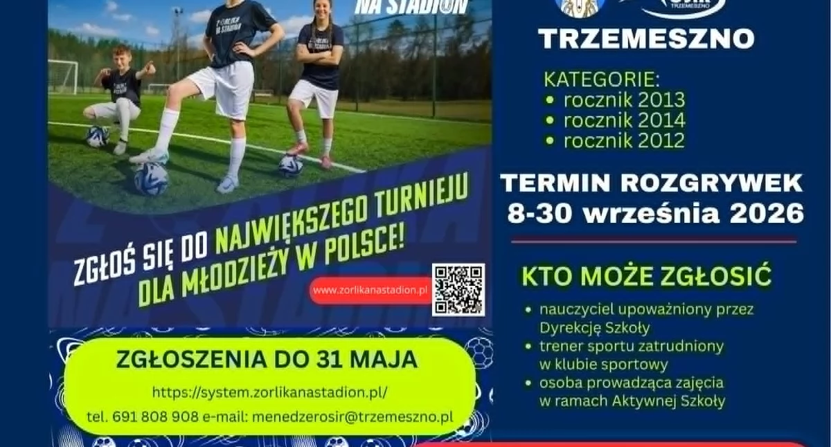 Zgłoszenia do największego turnieju dla młodzieży w Polsce w Trzemesznie trwają do 31 maja 2026 roku