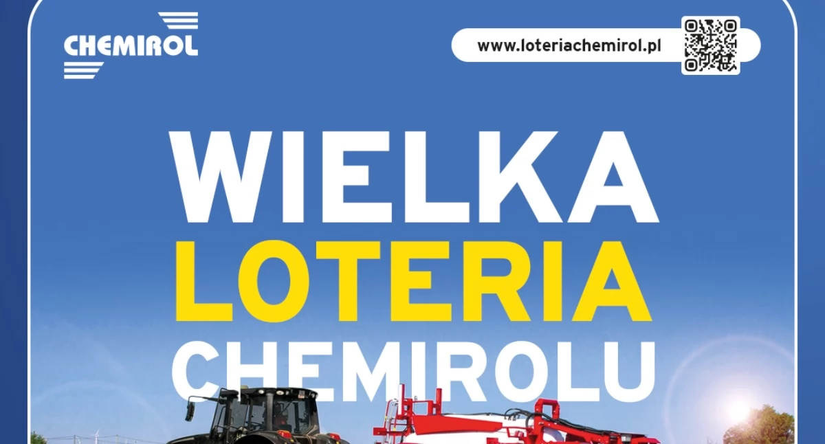 Wielka Loteria Chemirolu rusza z rozmachem – do wygrania opryskiwacz UNIA HERON 6000 i inne nagrody o łącznej wartości blisko 1 000 000 zł!