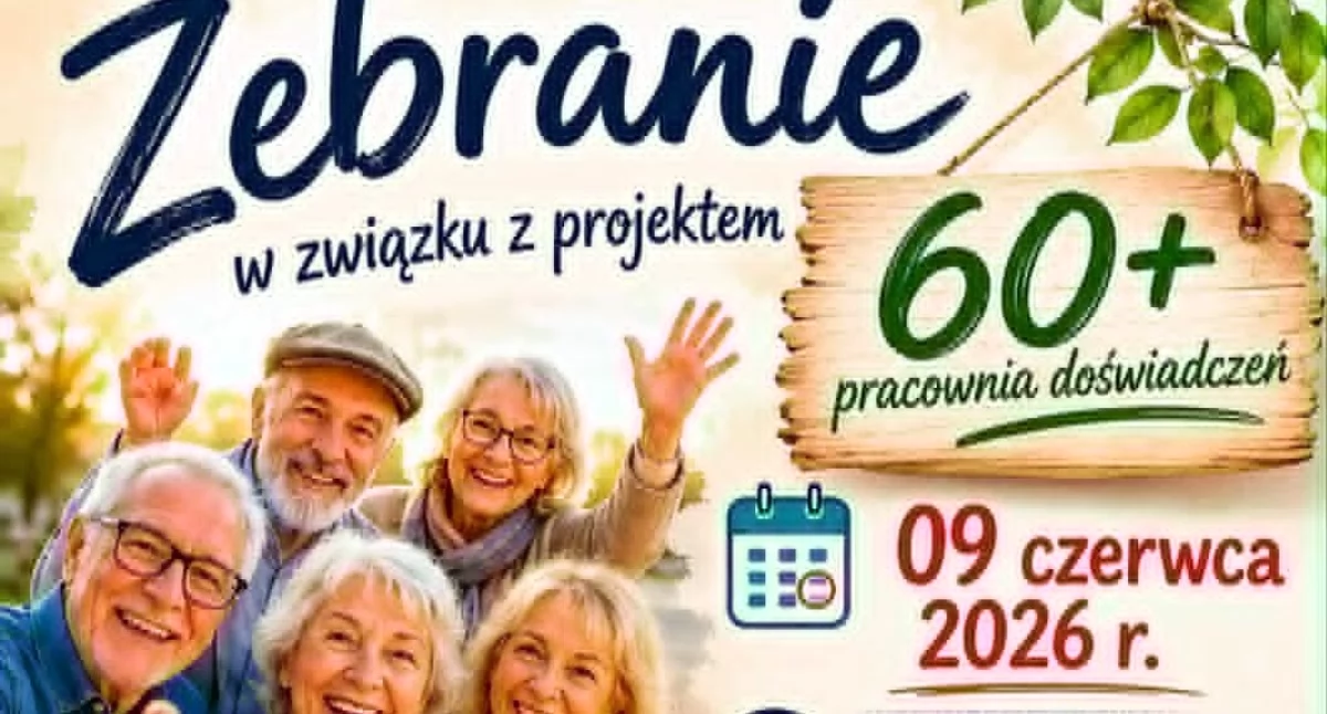 Zebranie w związku z projektem 60+ pracownia doświadczeń w Wylatowie już 9 czerwca 2026 roku