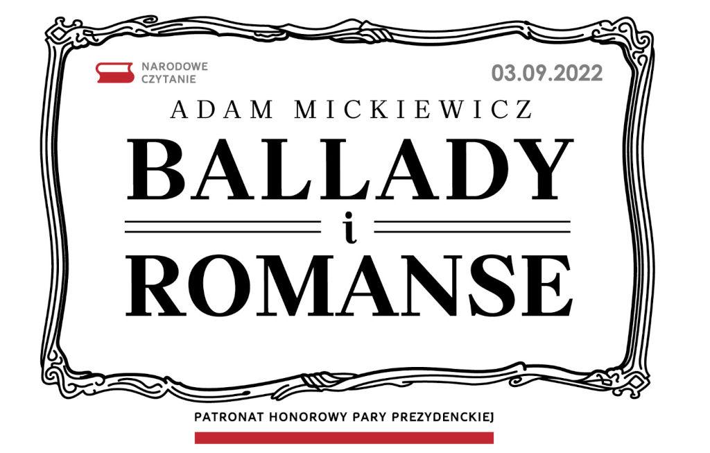 Narodowe czytanie Ballad i romansów Adama Mickiewicza