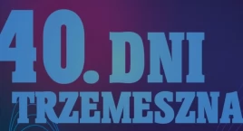 Skolim, Coral, WonerS uświetnią 40. jubileuszowe Dni Trzemeszna
