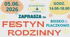 Zdjęcie przedstawia: Festyn rodzinny w Płaczkowie (gm. Trzemeszno) już 5 czerwca 2026 roku
