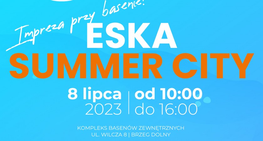ESKA Summer City wraca do Brzegu Dolnego