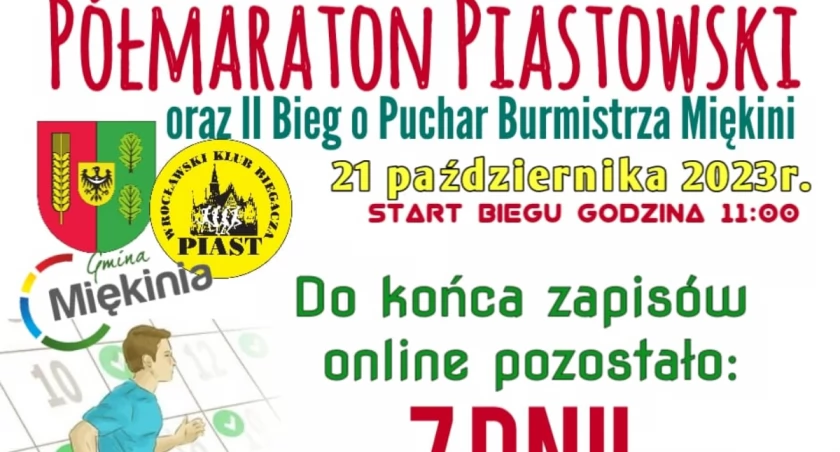 Półmaraton Piastowski oraz II Bieg o Puchar Burmistrza Miękini. Organizatorzy zapraszają do udziału!