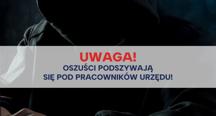  Oszuści podszywają się pod pracowników urzędu 