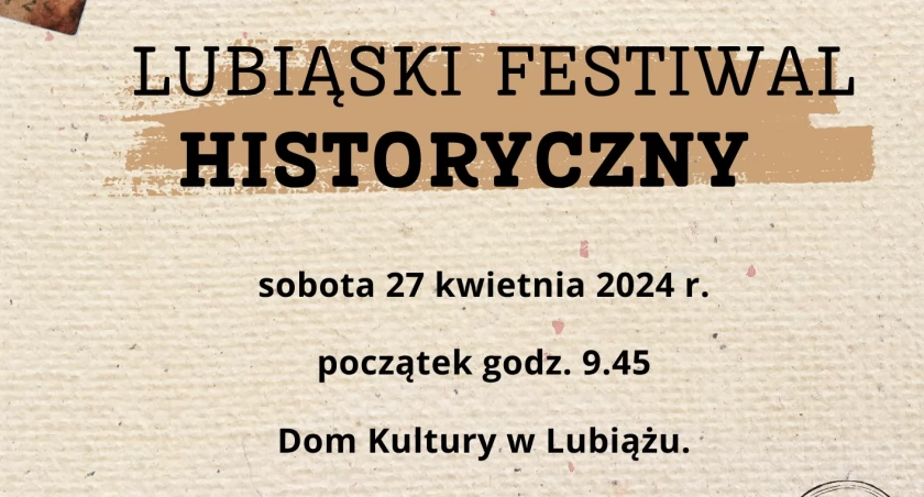 Lubiąski Festiwal Historyczny jeszcze w kwietniu