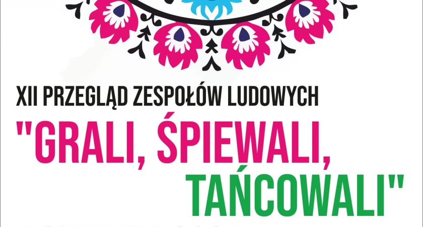 Przegląd Zespołów Ludowych w Mojęcicach już 4 sierpnia
