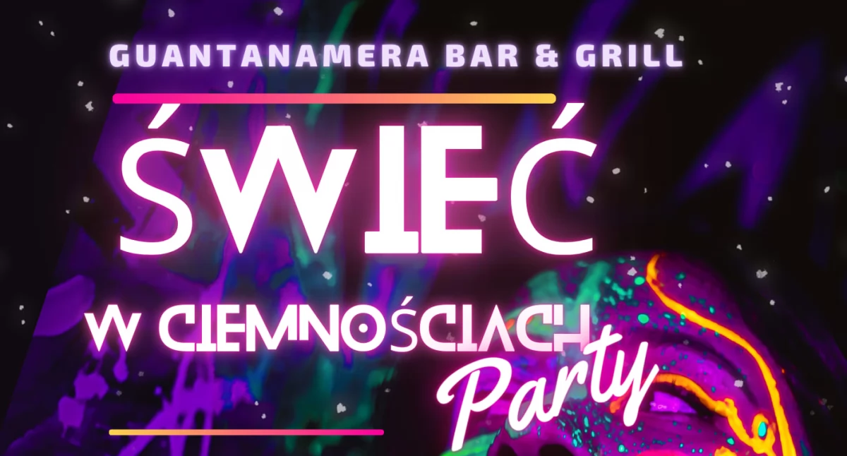 „Świeć w Ciemnościach Party” – zajrzyj do Wołowa w kolorową noc