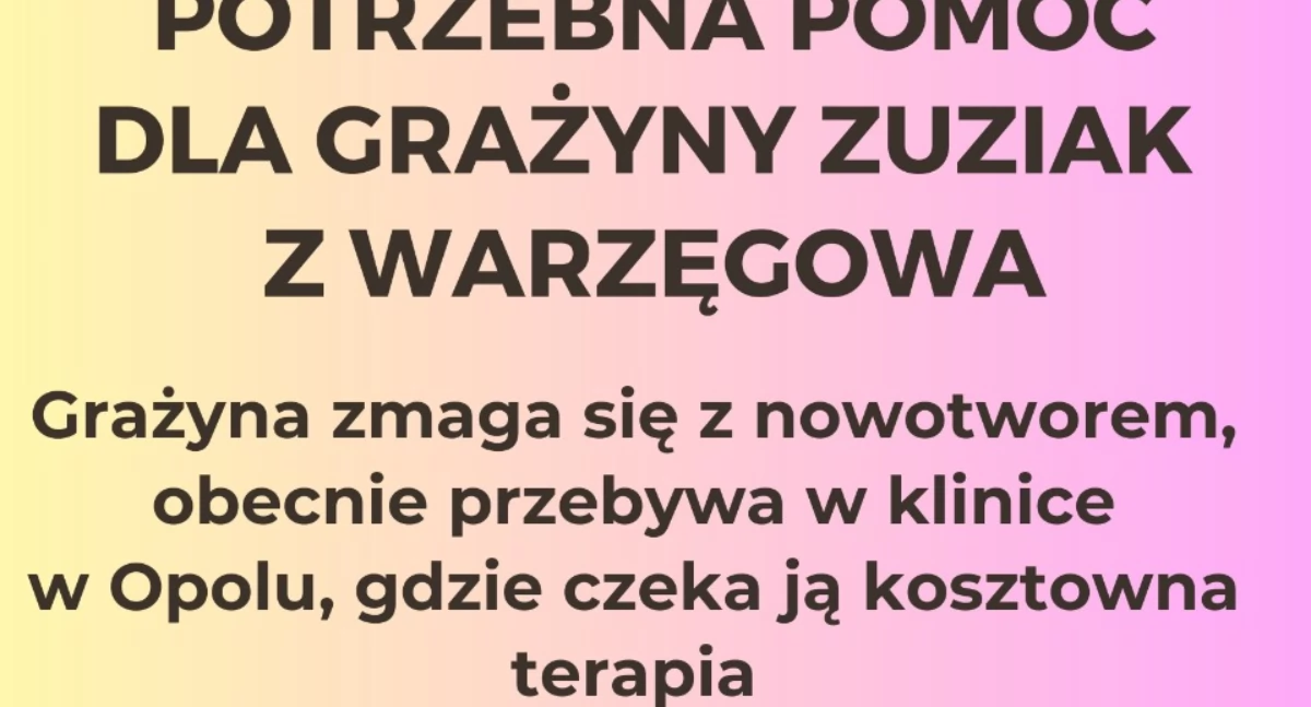 Mieszkanka Warzęgowa walczy z nowotworem. Potrzebna pomoc!