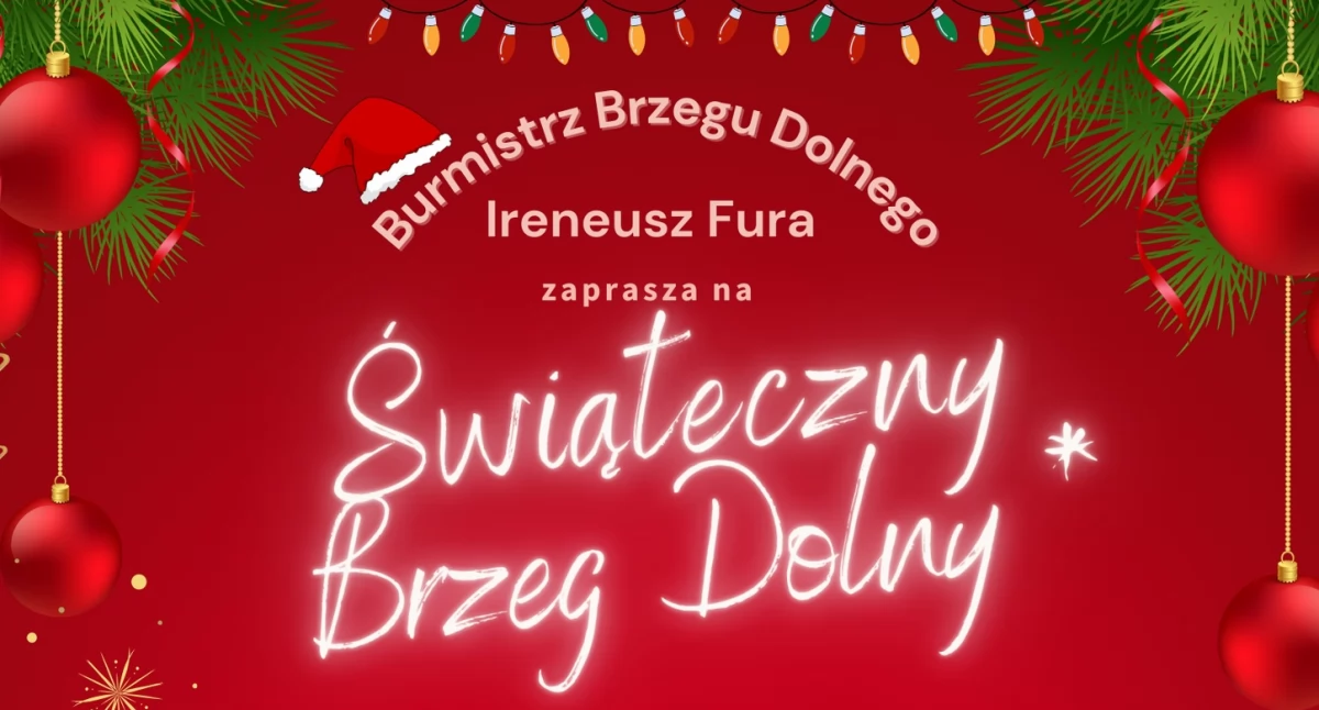 Świąteczny Brzeg Dolny - zaproszenie na magiczne wydarzenie