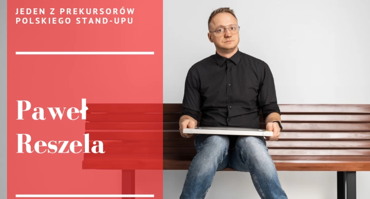 Stand-up wraca do Wołowa – Paweł Reszela w Nowej Formie