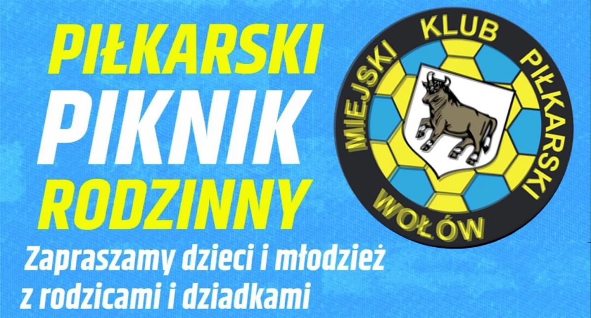 Wołów: Piłkarski Piknik Rodzinny już 27 września – sprawdź program atrakcji