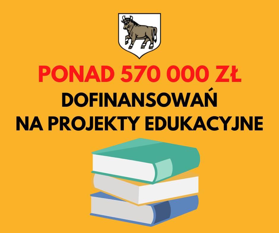 570 tys. zł na edukację
