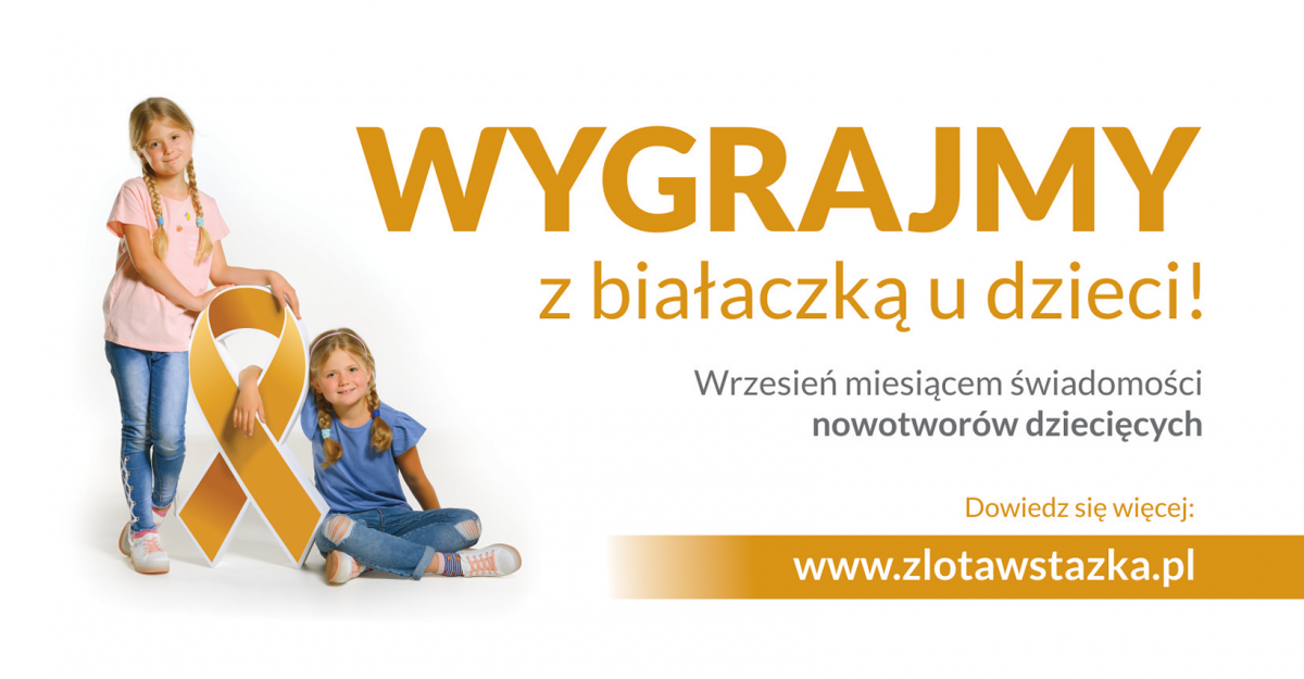 Złota Wstążka. Wygrajmy z białaczką u dzieci