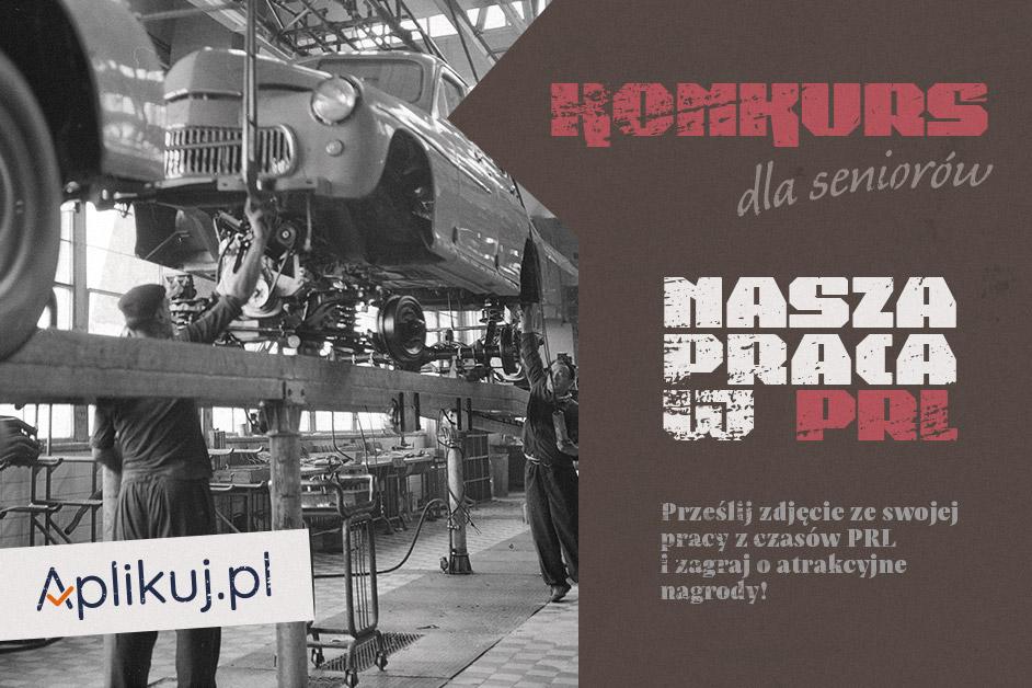 Nasza Praca w PRL – wyślij fotografie swojej pracy sprzed lat