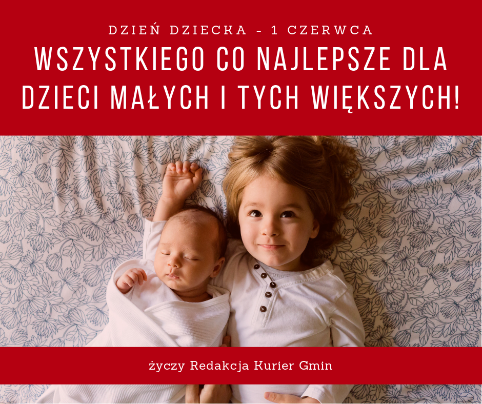 Dziś Dzień Dziecka! Złóż życzenia swoim pociechom!