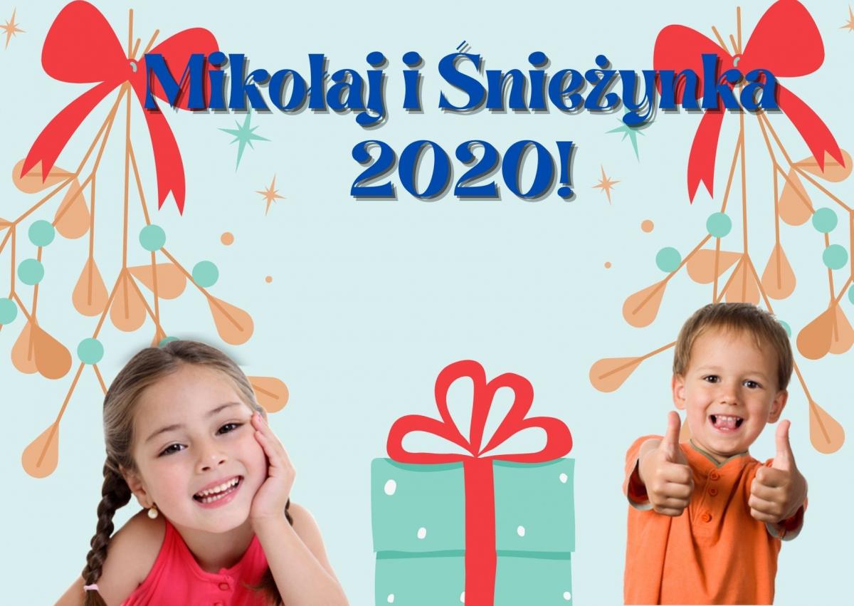Mikołaj i Śnieżynka 2020!