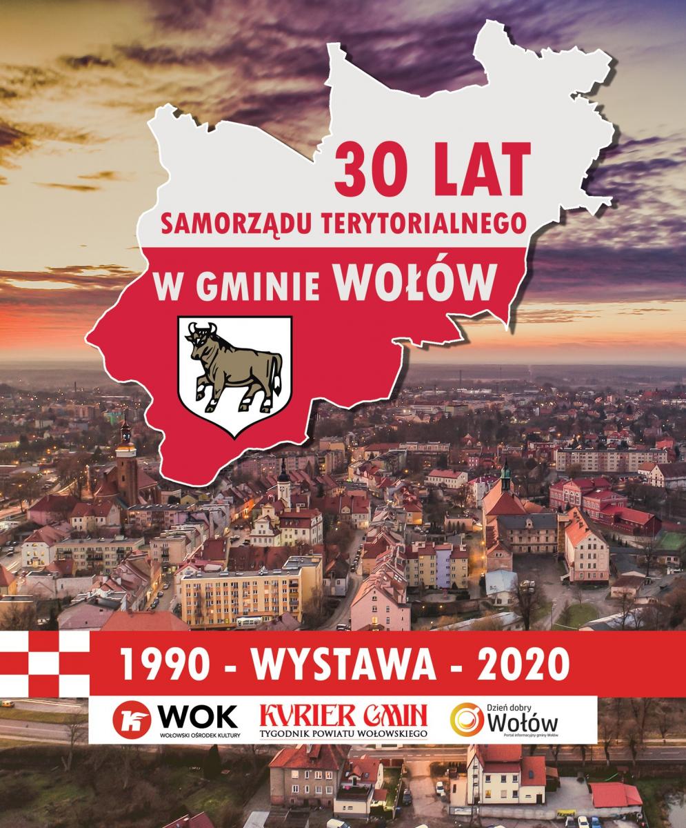 30 lat samorządu terytorialnego w Gminie Wołów [wystawa]