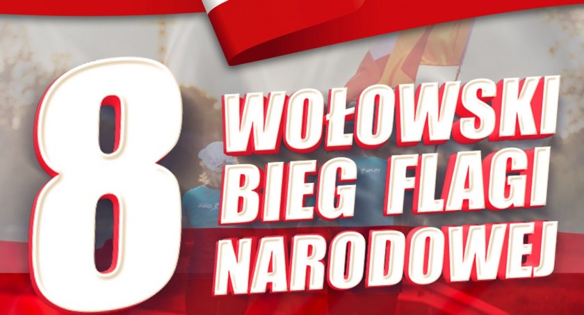 Już dzisiaj 8. Wołowski Bieg Flagi Narodowej