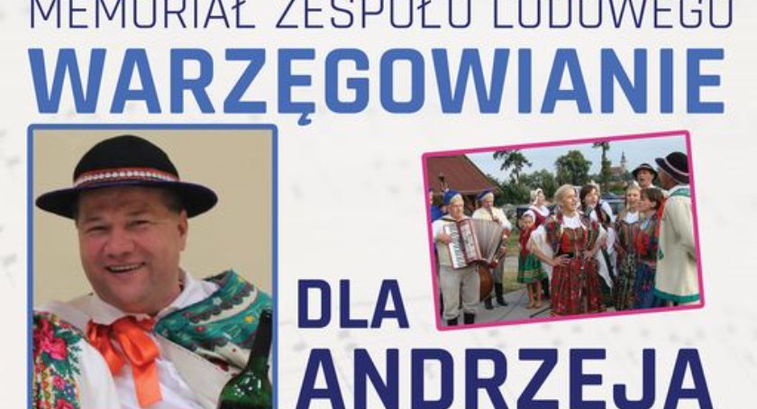 Memoriał zespołu ludowego Warzęgowianie już 14 maja