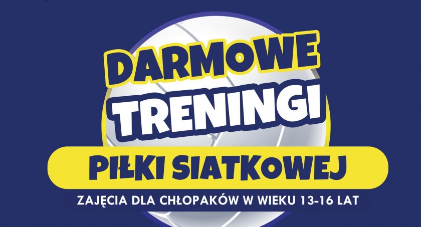 Ruszają bezpłatne treningi siatkówki dla chłopcow