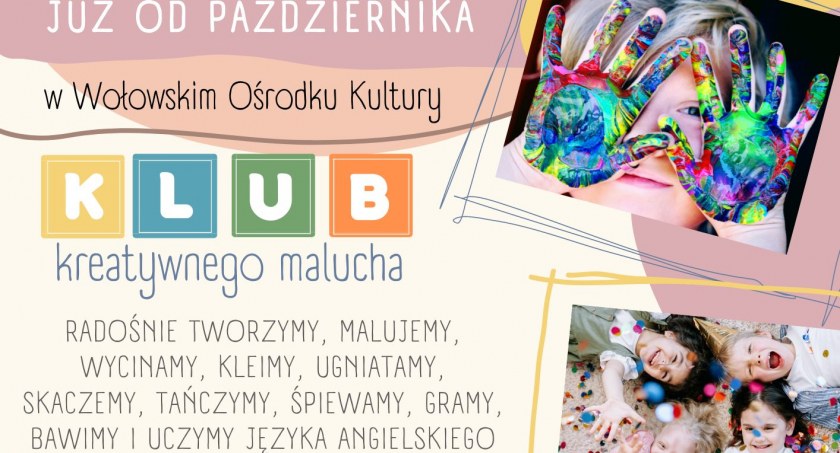 Klub kreatywnego malucha zaprasza najmłodszych mieszkańców Wołowa