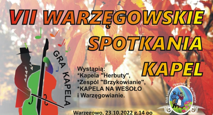 Zapraszają na VII Warzęgowskie Spotkania Kapel